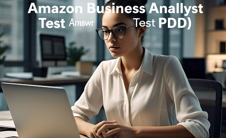 amazon business analyst test answers pdf​